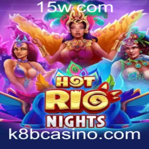 k8b | Descubra HotRioNights: Um Mergulho na Diversão Tropical com k8b