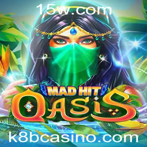 k8b | Descubra o Fascinante Mundo de MadHitOasis: O Jogo Revolucionário